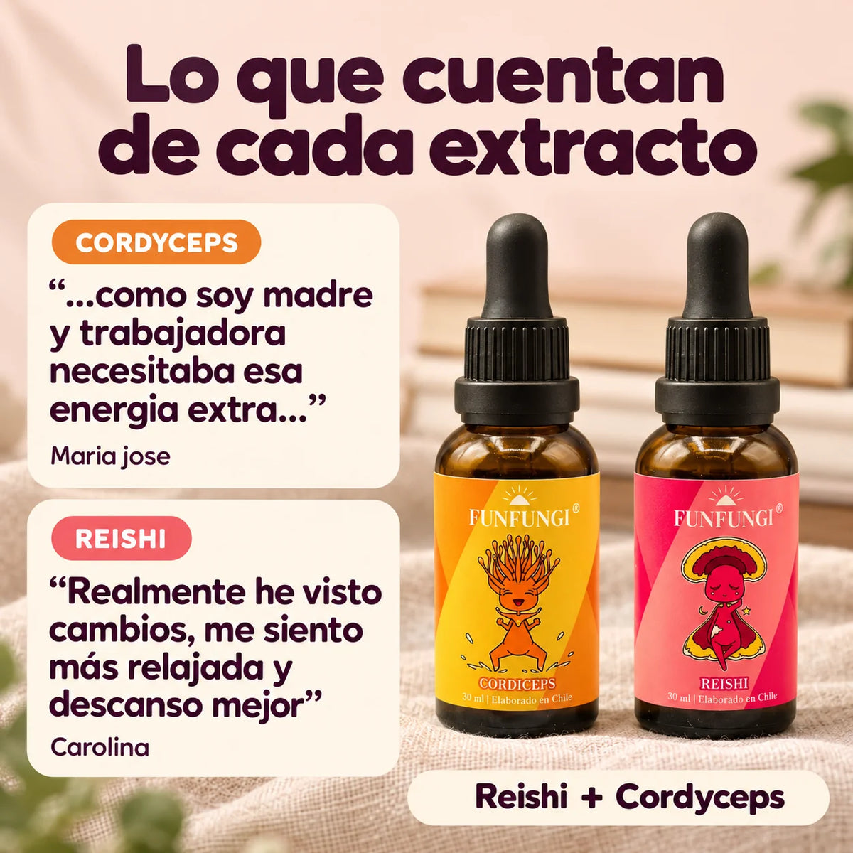 Testimonios separados de Maria jose sobre Cordyceps y energía en su rutina de madre y trabajadora, y de Carolina sobre relajación y descanso con Reishi, junto a ambos frascos FunFungi.